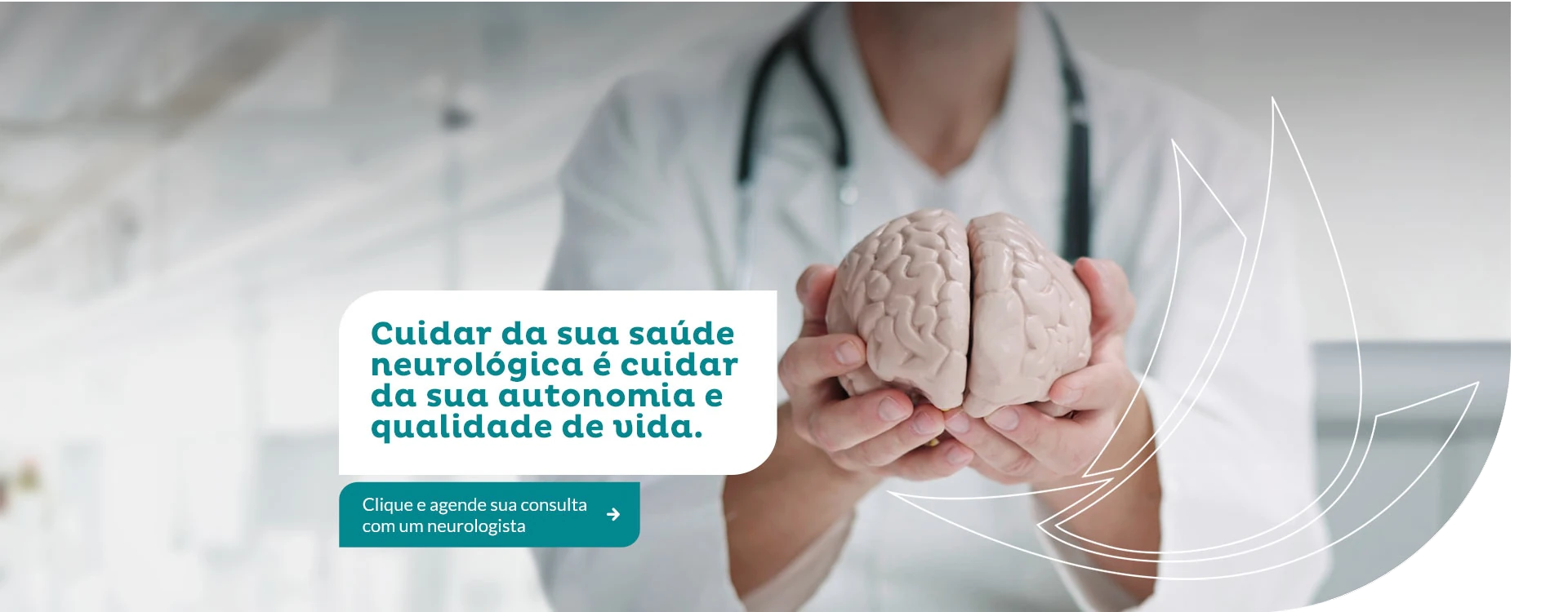 Neurologia - Cuidar da sua saúde neurológica é cuidar da sua autonomia e qualidade de vida.